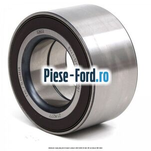 Rulment roata fata Ford Transit Connect 2013-2018 1.6 TDCi 95 cai #8E0A048C4B